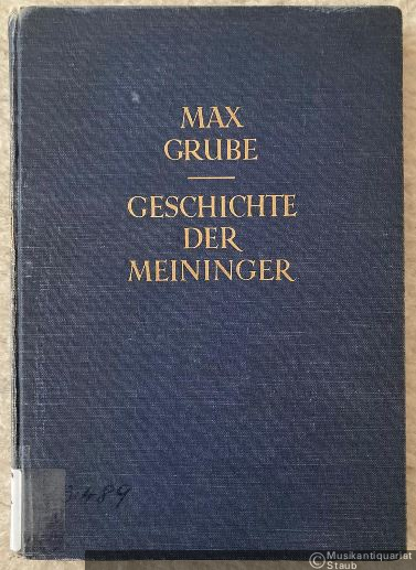  - Geschichte der Meininger.