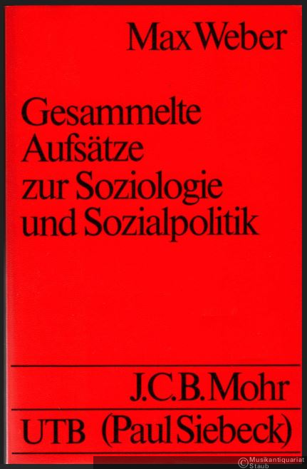  - Gesammelte Aufsätze zur Soziologie und Sozialpolitik (= Uni-Taschenbücher, Bd. 1494).