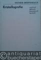 Kristallografie. englisch, deutsch, französisch, russisch. (=Technik-Wörterbuch)