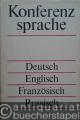 Konferenzsprache. Deutsch-Englisch-Französisch-Russisch.