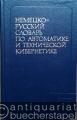 Deutsch-Russisches Wörterbuch der Automatisierungstechnik und technischen Kybernetik.