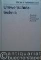 Umweltschutztechnik. Englisch, Deutsch, Französisch, Russisch (=Technik-Wörterbuch).