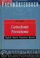 Fachwörterbuch Carbochemie Petrolchemie. Englisch, Deutsch, Französisch, Russisch.