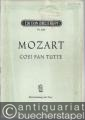 Cosi fan tutte. So machen's alle. Komische Oper in zwei Akten KV 588 (= Edition Breitkopf, Nr. 1666). Klavierauszug mit Text.