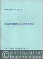 Quatuor a cordes. Pour 2 Violons, Alto et Violoncelle. Nouvelle Edition revue par l'Auteur (= Editions Durand & Cie.).