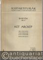 Ket Arckep / Dva Portreta / Two Portraits / Zwei Bildnisse für Orchester / Deux Portraits op. 5 (= Editio Musica Budapest 2). Kispartiturak / Taschenpartituren.