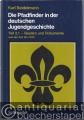 Die Pfadfinder in der deutschen Jugendgeschichte. Teil 2,1 - Quellen und Dokumente aus der Zeit bis 1945 (Texte aus alten und neueren Archiven).