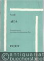 Aida. Oper in vier Akten von Antonio Ghislanzoni (= Edition Ricordi). Klavierauszug mit deutschem u. italienischem Text.