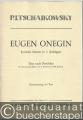 Eugen Onegin. Lyrische Szenen in 3 Aufzügen (= Elite Edition, Nr. 237). Klavierauszug mit Text.
