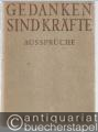 Gedanken sind Kräfte. Aussprüche gesammelt von Maria March. Feldpostausgabe.