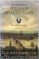 The Complete Works of William Shakespeare.