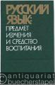Die russische Sprache in Bildung und Erziehung. Russkij jazyk: predmet, izucenija i sredstvo vospitanija.