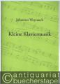 Kleine Klaviermusik für Klavier zu zwei Händen (WVW 42).