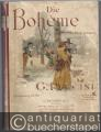 Die Boheme. Scenen aus Henry Murgers "Vie de Boheme" in vier Bildern von G. Giacosa und L. Illica. Clavierauszug mit Text.