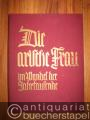 Geschichte/Politik » Nationalsozialismus - Die arische Frau im Wandel der Jahrtausende. Kulturgeschichtlich geschildert von Professor Dr. Theodor Pugel.