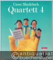 Unser Musikbuch für die Grundschule. Quartett 4.