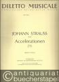 Accelerationen. Walzer op. 234 (= Doblinger DM 1028). Stimmenset: Harmonie- und Streicherstimmen (vollständig).