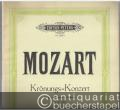 Krönungskonzert D-Dur (KV 537) / Konzert für Klavier und Orchester (= Edition Peters, Nr. 2897f). Ausgabe für zwei Klaviere.