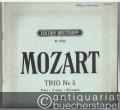 Trio G-Dur (KV 564) für Piano, Violine und Violoncello (= W. A. Mozart, Acht Klavier-Trios, Nr. 5. Edition Breitkopf, Nr. 3735) [nur die Klavierpartitur].
