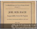 Ausgewählte Arien für Sopran mit obligaten Instrumenten und Klavier oder Orgel. Erstes Heft (= Veröffentlichungen der Neuen Bachgesellschaft, Jahrgang V, 2) (= Edition Breitkopf, Nr. 7301).