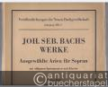 Ausgewählte Arien für Sopran mit obligaten Instrumenten und Klavier. Drittes Heft. Weltliche Arien (= Veröffentlichungen der Neuen Bachgesellschaft, Jahrgang XIII, 1).