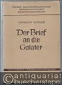 Der Brief an die Galater (= Kritisch-exegetischer Kommentar über das Neue Testament, Siebente Abteilung).
