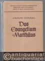Das Evangelium des Matthäus (= Kritisch-exegetischer Kommentar über das Neue Testament, Sonderband).