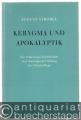 Kerygma und Apokalyptik. Ein religionsgeschichtlicher und theologischer Beitrag zur Christusfrage.