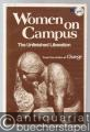 Women on Campus. The Unfinished Liberation.