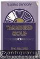 Tarnished Gold. The Record Industry Revisted.