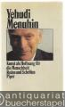 Kunst als Hoffnung für die Menschheit. Reden und Schriften. Mit einer Laudatio von Pierre Bertaux.