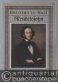 Felix Mendelssohn Bartholdy (= Volksbücher der Musik, Nr. 116).
