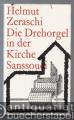 Die Drehorgel in der Kirche (= Sanssouci Musica).