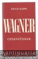 Wagner-Opernführer.