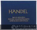 Neun Sonaten für ein Soloinstrument und Basso continuo (= Hallische Händel-Ausgabe. Serie IV, 18). DVfM 4040.
