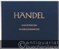 Wassermusik / Feuerwerksmusik HWV 348-351 (= Hallische Händel-Ausgabe. Serie IV, 13). DVfM 4018.