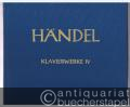 Klavierwerke IV. Einzelne Suiten und Stücke, Zweite Folge (= Hallische Händel-Ausgabe. Serie IV, 17). DVfM 4032.