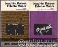 Erlebte Musik. Eine persönliche Musikgeschichte vom 18. Jahrhundert bis zur Gegenwart. Band 1: Von Bach bis Verdi. Band 2: Von Wagner bis Zimmermann.