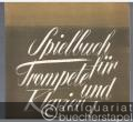 Spielbuch für Trompete und Klavier I (= DVfM 32074).