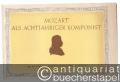 Mozart als achtjähriger Komponist. Ein Notenbuch Wolfgangs. 43 Klavierstücke, Sonatensätze, Skizzen und Entwürfe KV 15a - 15ss (= Edition Breitkopf, Nr. 3276).