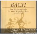 Die Klavierbüchlein für Anna Magdalena Bach (1722 und 1725) (= DVfM 8075).