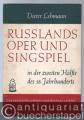 Russlands Oper und Singspiel in der zweiten Hälfte des 18. Jahrhunderts.