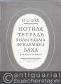 Notnaja tetrad' Wil'gel'ma Fridemana Bacha dlja Fortepiano / Klavierbüchlein für Wilhelm Friedemann Bach für Klavier.