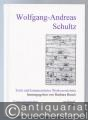 Wolfgang-Andreas Schultz. Texte und kommentiertes Werkverzeichnis (= Komponistenansichten, Band 1).