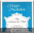 Von Mozart bis Verdi. Ein Querschnitt durch die Opern dieser Zeit für Klavier zu zwei Händen (= Meister Melodien 6).