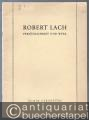 Robert Lach. Persönlichkeit und Werk. Zum 80. Geburtstag.