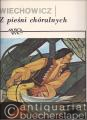 Z piesni choralnych (= PWM 8581). Partitur.