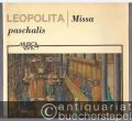 Missa paschalis per chorum quinque vocum (= PWM 2933). Partitur.