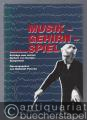 Musik - Spiel - Gehirn. Beiträge zum vierten Herbert von Karajan-Symposium in Wien am 24. und 25. Mai 1988.