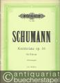 Kreisleriana op. 16 für Klavier (= Edition Peters, Nr. 9504). Urtextausgabe.